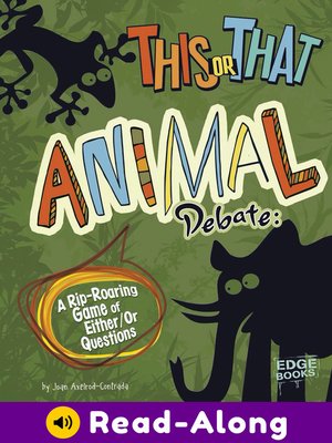 cover image of This or That Animal Debate
